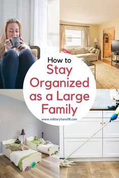 a collage of photos with the words how to stay organized as a large family