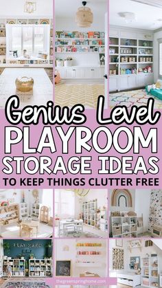 the genius level playroom storage ideas to keep things clutter free in your home