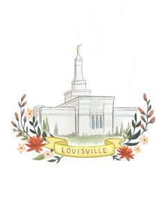 a drawing of the front of a church with flowers around it and a banner that says, louisville