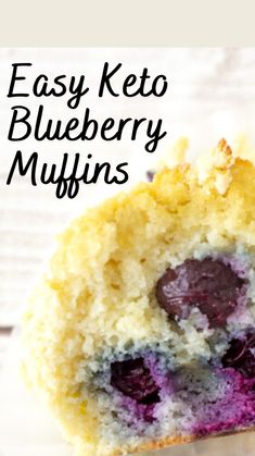 a blueberry muffin with the words easy keto blueberry muffins