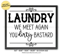 Laundry Room Quotes, Wooden Kitchen Signs, Laundry Room Update, Diy Laundry Room, Laundry Humor, Green Laundry, Laundry Room Sign, Laundry Room Wall Decor