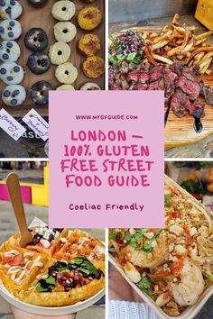 london's free street food guide is featured in this collage, including donuts and pastries