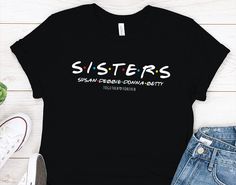 Celebrate the bond of sisterhood with our Custom Sisters Shirt. This shirt is perfect for sister weekends, family gatherings, or any occasion where you want to show off your special connection. Personalize the shirt with the names of your sisters, creating a unique and meaningful design that represents your sisterhood. Made from high-quality materials, this shirt offers comfort and style. The custom names add a personal touch, making it a cherished keepsake for you and your sisters. Available in Sister Squad, Sisterly Love, Meaningful Design, Sister Shirts, Birthday Gifts For Sister, Custom Shirt, Quality T Shirts, Family Gatherings, Sister Gifts