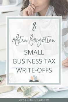 a woman sitting at a desk with her hand on her chin and the words small business tax