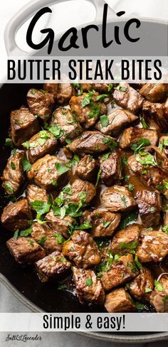 garlic butter steak bites in a skillet with text overlay that reads garlic butter steak bites