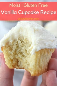 a person holding up a vanilla cupcake with white frosting on top and the words, moist gluten free vanilla cupcake recipe