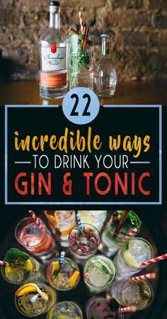 the cover of 22 incredible ways to drink your gin and tonic