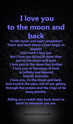 the poem i love you to the moon and back on a black background with blue lights