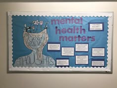 a bulletin board with information about mental health matters