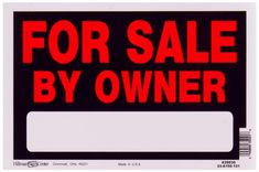 a black and red for sale by owner sign