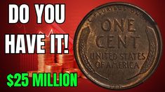 a coin with the words, do you have it? $ 25 million in dollars