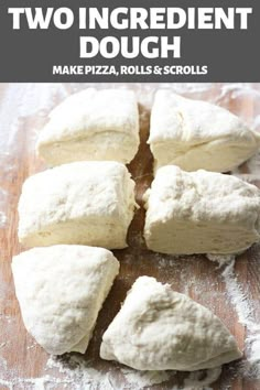 four pieces of pizza sitting on top of a wooden cutting board with text overlay that reads two ingredient dough make pizza rolls and scrolls