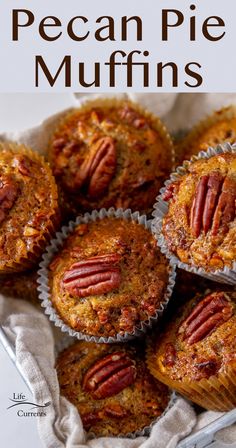 pecan pie muffins with text overlay that reads pecan pie muffins