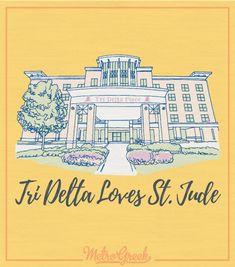 the logo for tri - delta loves st jude in front of a building with trees and bushes