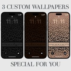 three custom wallpapers for the iphone, one in leopard print and one in cheetah print