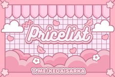 a pink wall with clouds and hearts in the center, which reads pricelist me keeda