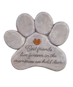 a dog's paw with the words best friends are forever in the memory we hold