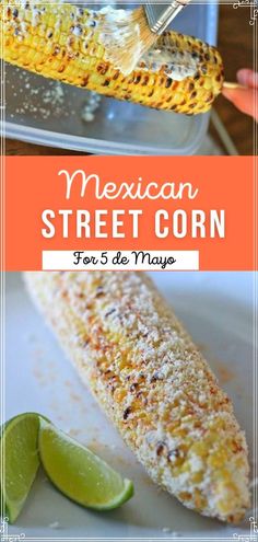 mexican street corn on the cob with lime wedges