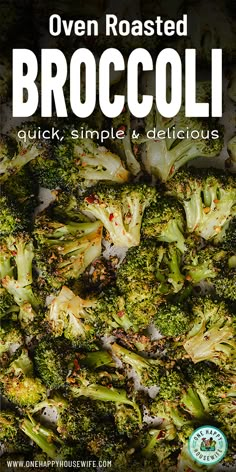 broccoli florets are piled on top of each other with the words sheet pan roasted broccoli