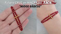 two pictures of a red bracelet with gold beads on it and the words pulsera cruz en macrame facil in spanish