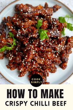 how to make crispy chilli beef on a white plate with text overlay