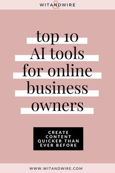 the words top 10 tools for online business owners on a pink background with black and white stripes