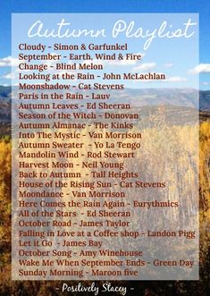 the autumn playlist is shown in front of some trees and mountains with blue sky