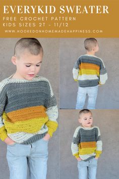 a young boy wearing a striped sweater and jeans with the words, every kid sweater is free crochet pattern kids sizes 31 11 / 12 / 12 / 12 / 12