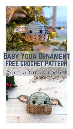 a crocheted ornament hanging from a christmas tree with the text baby yoda ornament free crochet pattern