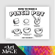 how to make a pinch pot poster with instructions for making it in black and white