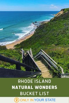 stairs leading down to the beach with text reading rhode island natural wonders bucket list only in your state