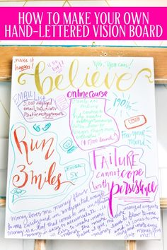 a sign that says how to make your own hand - lettered vision board on it