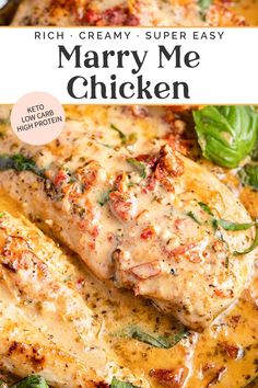 a close up of chicken covered in cheese and herbs with the title text overlay reads, mary me chicken