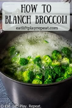 broccoli being cooked in a pot with text overlay that reads how to blancch broccoli