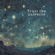 the cover of trust the universe, with stars in the sky and mountains behind it