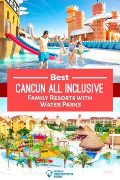 the best cancun all - inclusive family resort with water parks is featured in this postcard