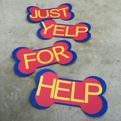 two stickers that say just yelp for help