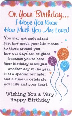 a birthday card with the words on your birthday i hope you know how much you are loved