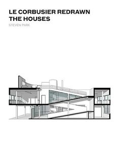 the cover of le corbubier redrawn the houses, with black and white lines