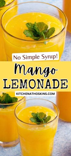 mango lemonade in glasses with mint garnish and text overlay that says no simple syrup