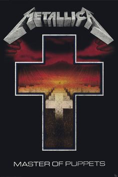 the cover art for metallic's master of puppets, which features an image of a cross