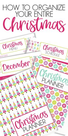 christmas planner printables with the words how to organize your entire christmas schedule on them