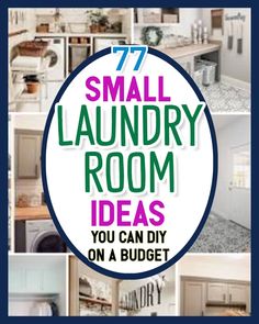 the words small laundry room ideas on a blue background with images of kitchen cabinets and appliances