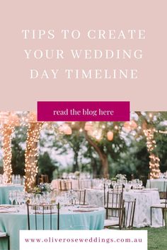 an outdoor wedding venue with the words tips to create your wedding day time read the blog here