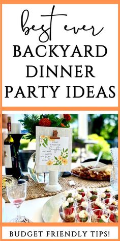 an orange and white photo with the words best ever backyard dinner party ideas