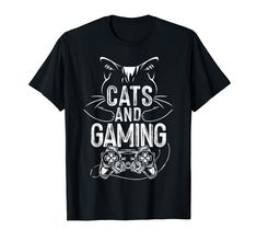 PRICES MAY VARY. Cats And Gaming Funny Gaming Gifts Gamer graphic design for Women, Men, Kids, Mom, Dad, Mother, Father, Sister, Aunt, Wife, Husband, Uncle, Mommy, Mama, Daddy, Papa, Cat Lovers, Cat Mom, Cat Dad, Cat Owners. Awesome outfits for Cat lovers & Gamers. Perfect gift on Birthday, Mother's Day, Father's Day, 4th Of July, Pet's Day, Christmas, Thanksgiving, Holidays, Valentine's Day and any Anniversary. Lightweight, Classic fit, Double-needle sleeve and bottom hem Gamer Cat, Gamer Girls, Game Quotes, Mom Cat, Men's Day, Gaming Video, Gamer T Shirt, Video Gamer, Game Lovers