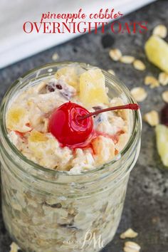 pineapple cobble overnight oatmeal in a jar with a cherry on top