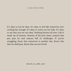 an image of a quote from the book it's okay to be okay, it's easy to feel like tomorrow isn't