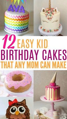 twelve easy kid birthday cakes that any mom can make