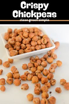 crispy chickpeas in a white bowl with text overlay that reads crispy chickpeas clean and simple